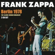 Frank Zappa - Berlin 1978 (2 Cd Live Broadcast 19