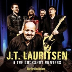 Lauritsen Jt & The Buchshot Hunters - Blue Eyed Soul 1
