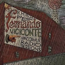 Viciconte Fernando - Pacoima Radio Sessions i gruppen CD / Rock hos Bengans Skivbutik AB (3212039)
