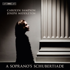 Schubert Franz - A SopranoâS Schubertiade