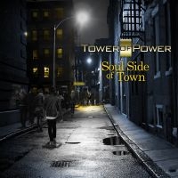 Tower Of Power - Soul Side Of Town