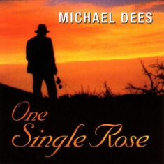 Dees Michael - One Single Rose