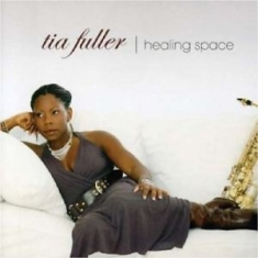 Fuller Tia - Healing Space