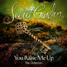 Secret Garden - You Raise Me Up - The Collection