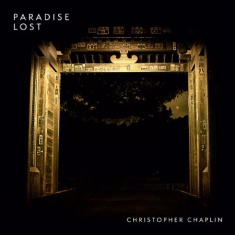 Chaplin Christopher - Paradise Lost