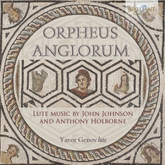 Holborne Anthony Johnson John - Orpheus Anglorum