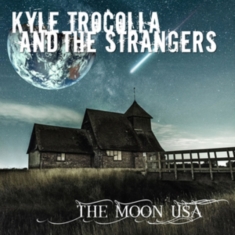 Trocolla  Kyle & The Strangers - Moon Usa