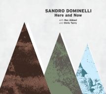 Dominelli Sandro - Here And Now i gruppen CD / Jazz/Blues hos Bengans Skivbutik AB (3225015)