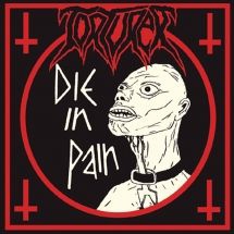 Torturer - Die In Pain i gruppen CD / Hårdrock/ Heavy metal hos Bengans Skivbutik AB (3225045)