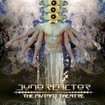 Juno Reactor - Mutant Theatre i gruppen ÖVRIGT / Övrigt / aub hos Bengans Skivbutik AB (3225071)