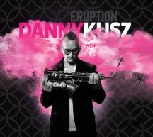 Kusz Danny - Eruption i gruppen CD / Jazz/Blues hos Bengans Skivbutik AB (3225092)