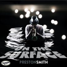 Smith Preston - On The Surface i gruppen CD / Jazz/Blues hos Bengans Skivbutik AB (3225095)