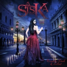 Siska - Romantic Dark & Violent