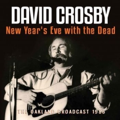 Crosby David - New Years Eve With The Dead (Live B