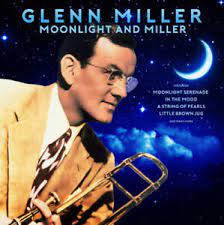 Miller Glenn - Moonlight And Miller
