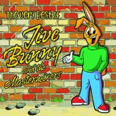 Jive Bunny and The Mastermixers - The Very Best Of Jive Bunny