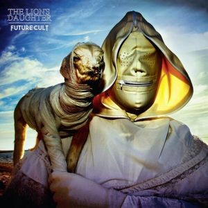 The Lion's Daughter - Future Cult