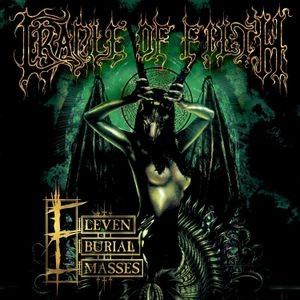 Cradle Of Filth - Eleven Burial Masses