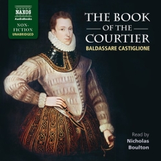 Castiglione Baldassare - The Book Of The Courtier (10 Cd)