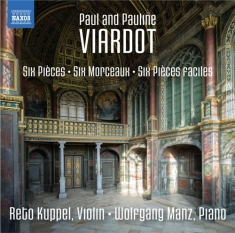 Viardot Paul & Pauline - Works For Violin And Piano