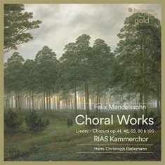 Mendelssohn Felix - Choral Works