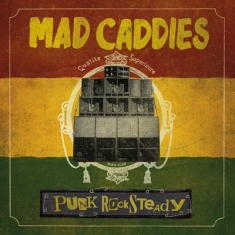 Mad Caddies - Punk Rock Steady