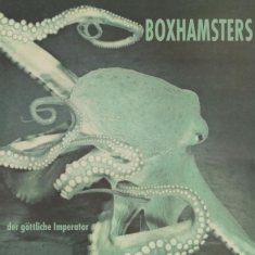Boxhamsters - Der Göttliche Imperator (Col.Vinyl/