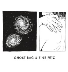 Ghost Bag & Tine Fetz - Ghost Bag & Tine Fetz