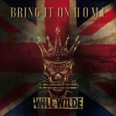 Wilde Will - Bring It On Home