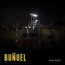 Bunuel - Easy Way Out i gruppen CD / Rock hos Bengans Skivbutik AB (3236312)