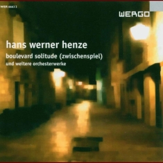 Henze Hans Werner - Boulevard Solitude And Other Orches