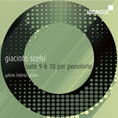 Scelsi Giacinto - Suite 9 & 10 Per Pianoforte