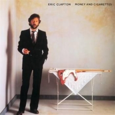 Eric Clapton - Money And Cigarettes (Vinyl)