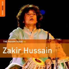 Zakir Hussain - Rough Guide To Zakir Hussain