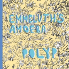 Emmeluth's Amoeba - Polyp