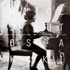 Lutoslawski Witold - Opera Omnia Vol. 7: Children's Song