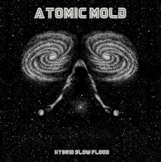 Atomic Mold - Hybrid Slow Flood - Ltd.Ed.