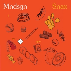 Mndsgn - Snax