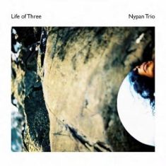 Nypan Trio - Life Of Three