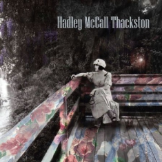 Mccall Thackston Hadley - Hadley Mccall Thackston