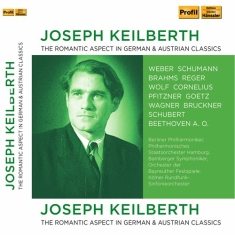 Various - Joseph Keilberth: The Romantic Side
