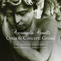 Corelli Arcangelo - Concerti Grossi Opus 6