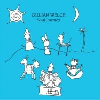 Gillian Welch - Soul Journey (Vinyl)