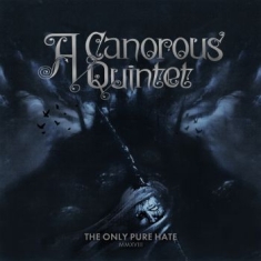 A Canorous Quintet - Only Pure Hate - Lp