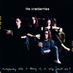 The Cranberries - Everybody Else Is Doing It... (Viny