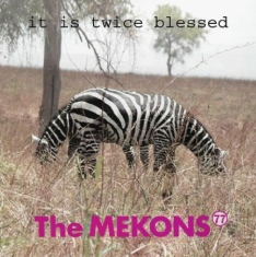 Mekons - It Is Twice Blessed