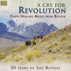 Los Ruphay - A Cry For Revolution