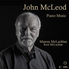 Mcleod John - Complete Piano Music