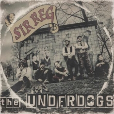 Sir Reg - Underdogs (Lim. Ed.)