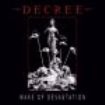 Decree - Wake Of Devastation i gruppen CD / Rock hos Bengans Skivbutik AB (3277953)